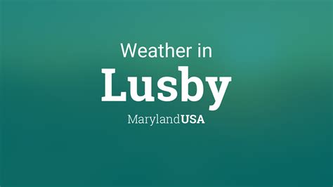 Discover the weather conditions in Lusby & see if there is a chance of rain, snow, or sunshine. . Weather in lusby maryland